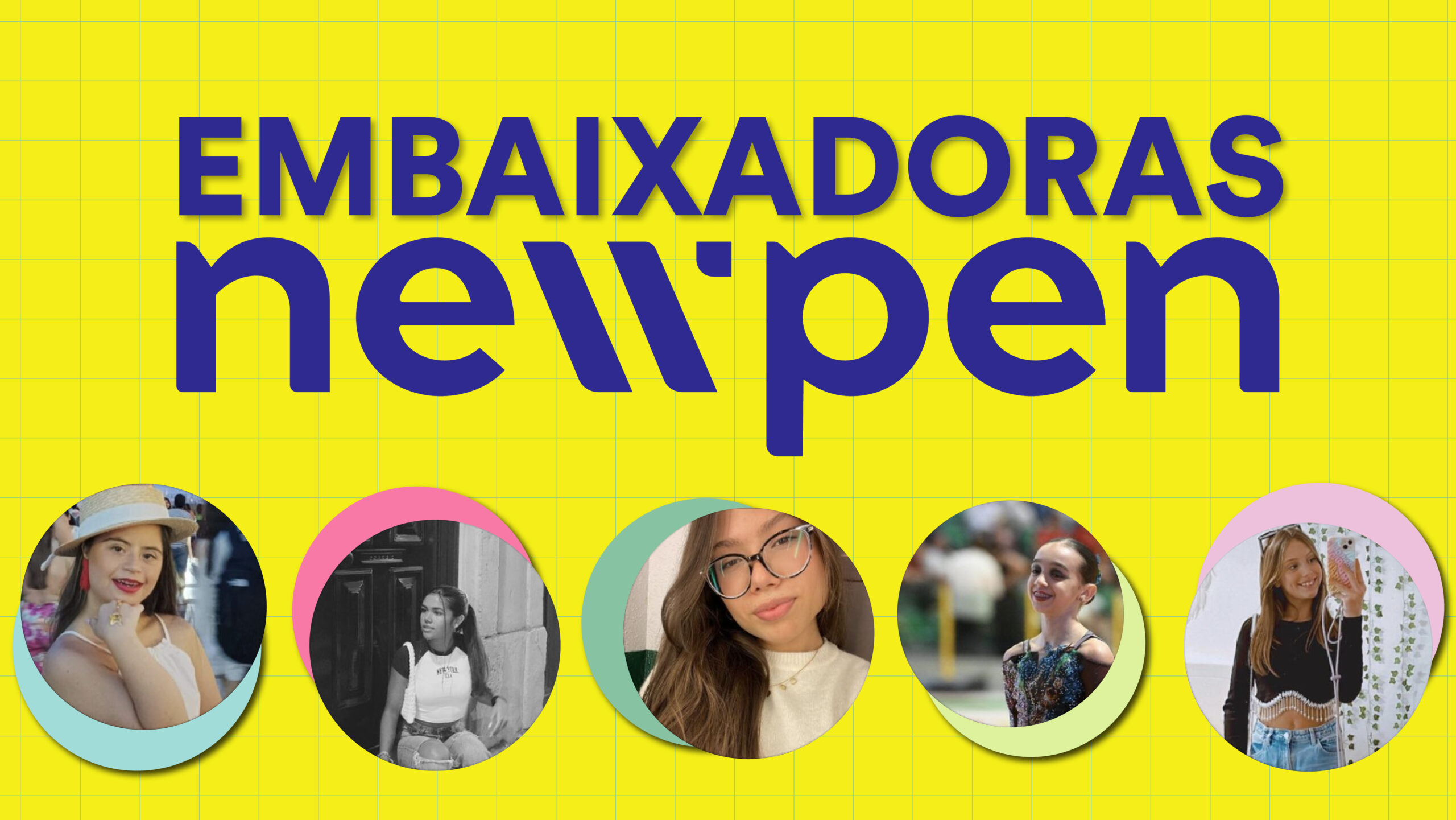 Embaixadoras Newpen