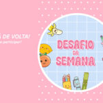desafios da semana newpen