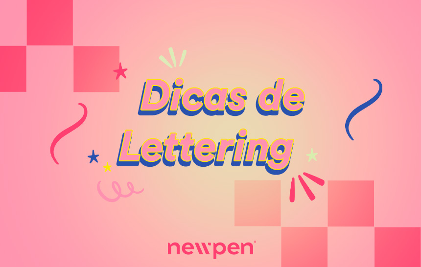 Dicas de Lettering com a Newpen
