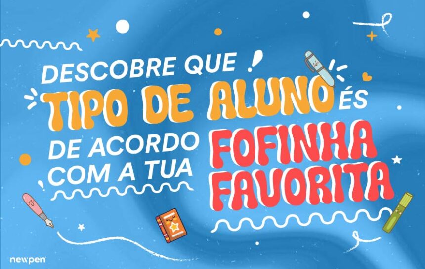 Descobre que tipo de aluno és tu de acordo com a tua fofinha favorita