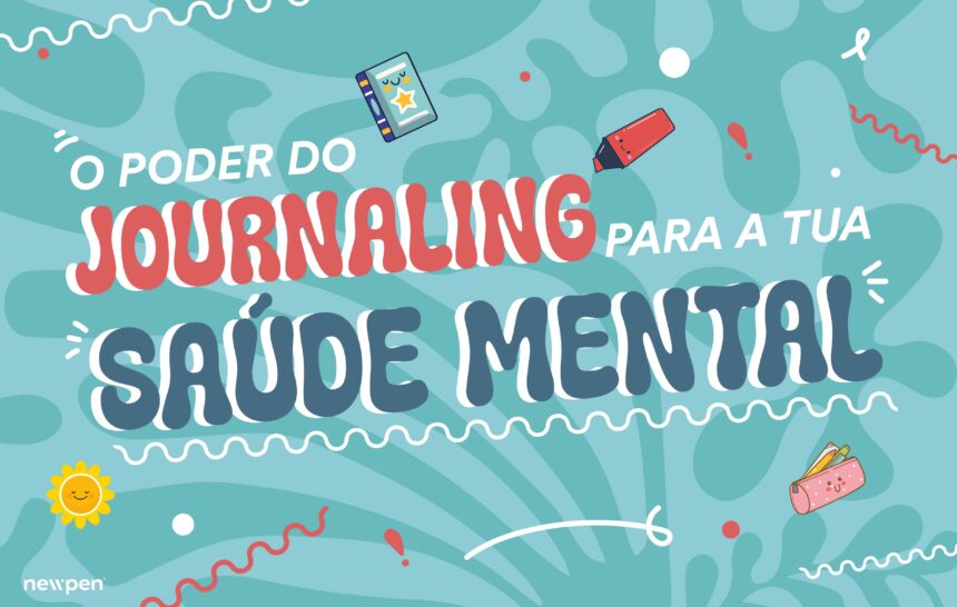 O poder do journaling para a tua saúde mental