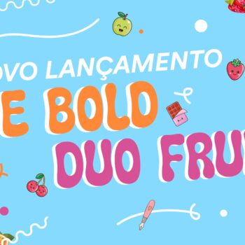 As Be Bold Duo Fruit Chegaram!