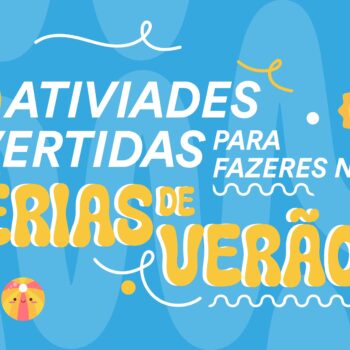 newpen_artigo_4.07 (1) 10 atividades divertidas para fazeres nestas férias de verão