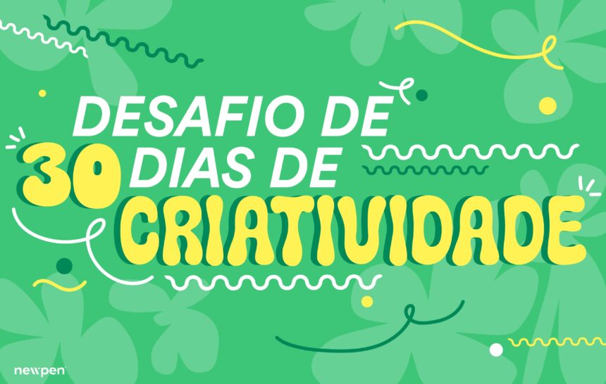 Desafio de 30 dias de criatividade