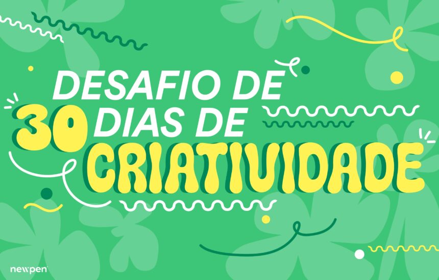 Desafio de 30 dias de criatividade