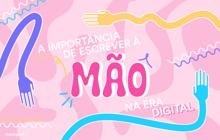 A importância de escrever à mão na era digital
