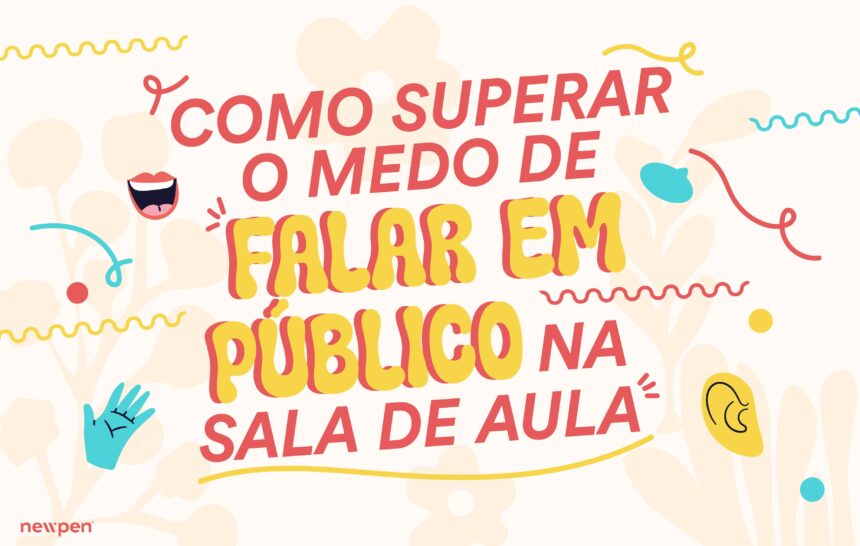 Como superar o medo de falar em público na sala de aula