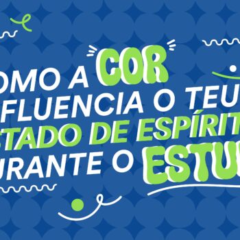 Como a cor influencia o teu estado de espírito durante o estudo