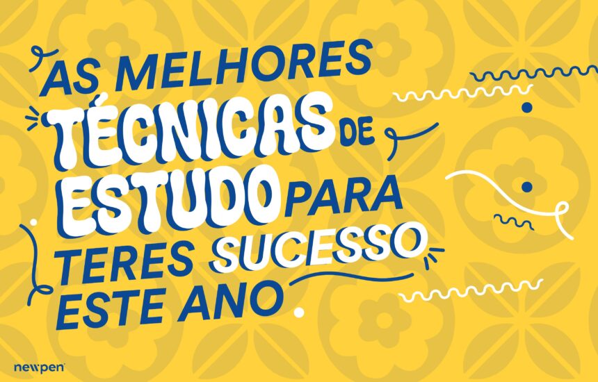 newpen_artigo_3.10 (1) As Melhores Técnicas de Estudo para Teres Sucesso Este Ano
