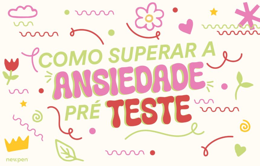 Como Superar a Ansiedade Pré-Teste