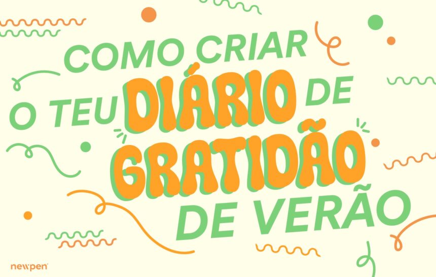 Como Criar o Teu Diário de Gratidão de Verão