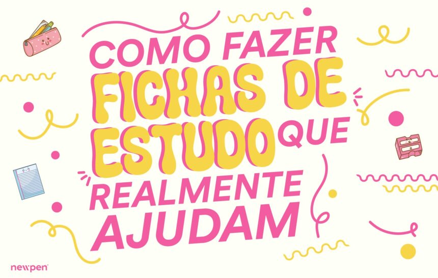 Como Fazer Fichas de Estudo que Realmente Ajudam
