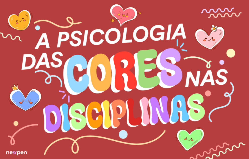 NewPenArtigo_22_01 A psicologia das cores nas disciplinas: o que as cores dizem sobre como estudamos?