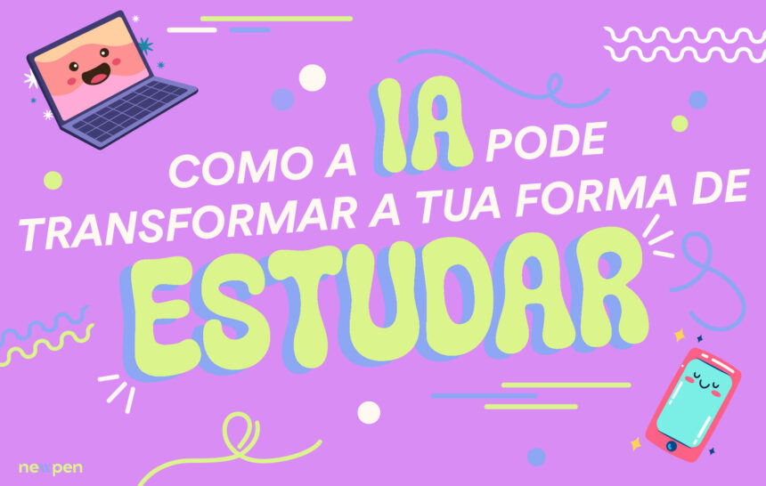 Como é que a IA pode transformar a tua forma de estudar !