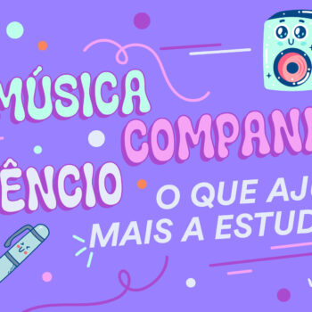 NewPenArtigo_28_05_BANNER Música, silêncio ou companhia: o que ajuda mais a estudar?