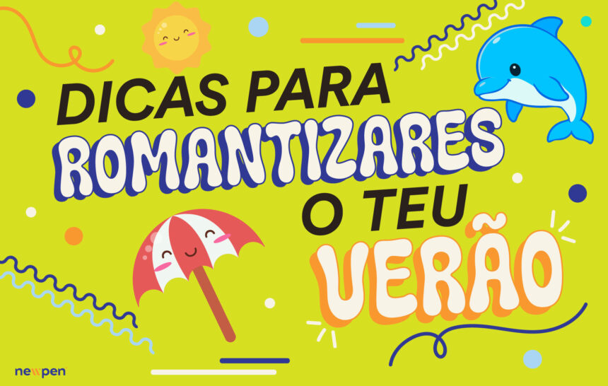Dicas para romantizares o teu verão!